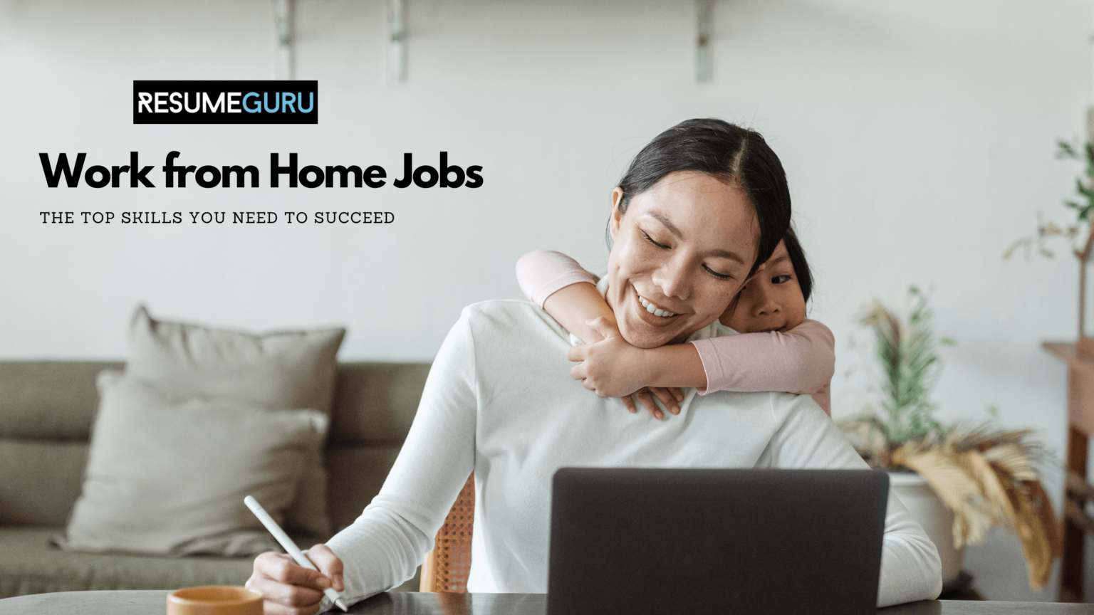 How to Find Work from Home Jobs and Build the Skills You Need