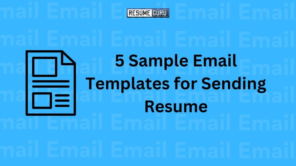 5 Sample Email Templates for Sending Resume