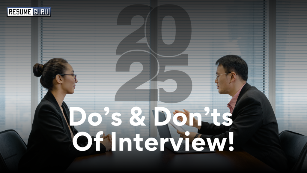 Do's and Don'ts in interview