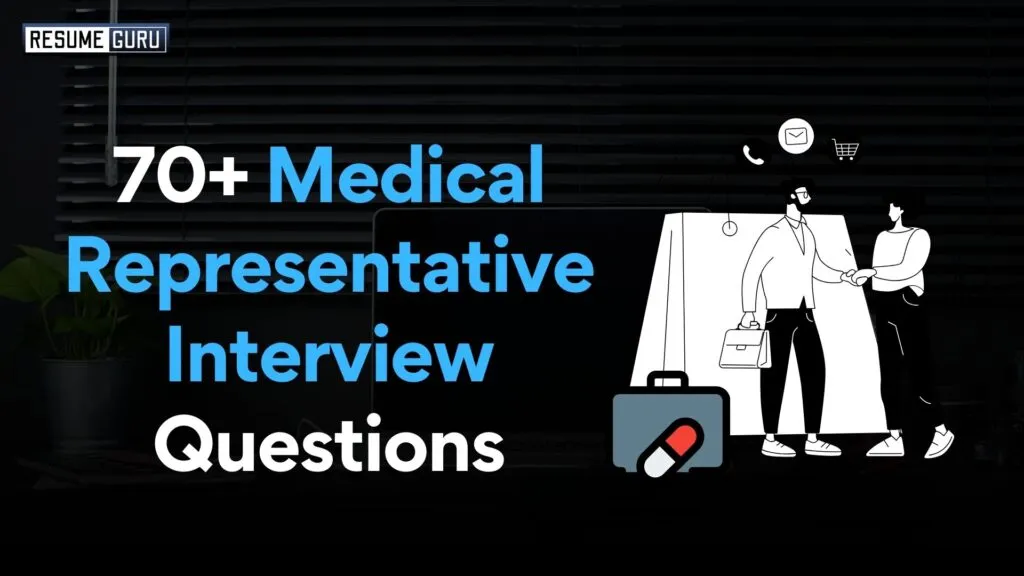 medical representative interview questions